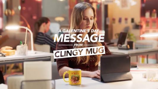 A Galentine’s Day Message From Clingy Mug