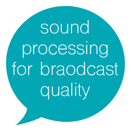 Sound Processing For Broadcast Quality